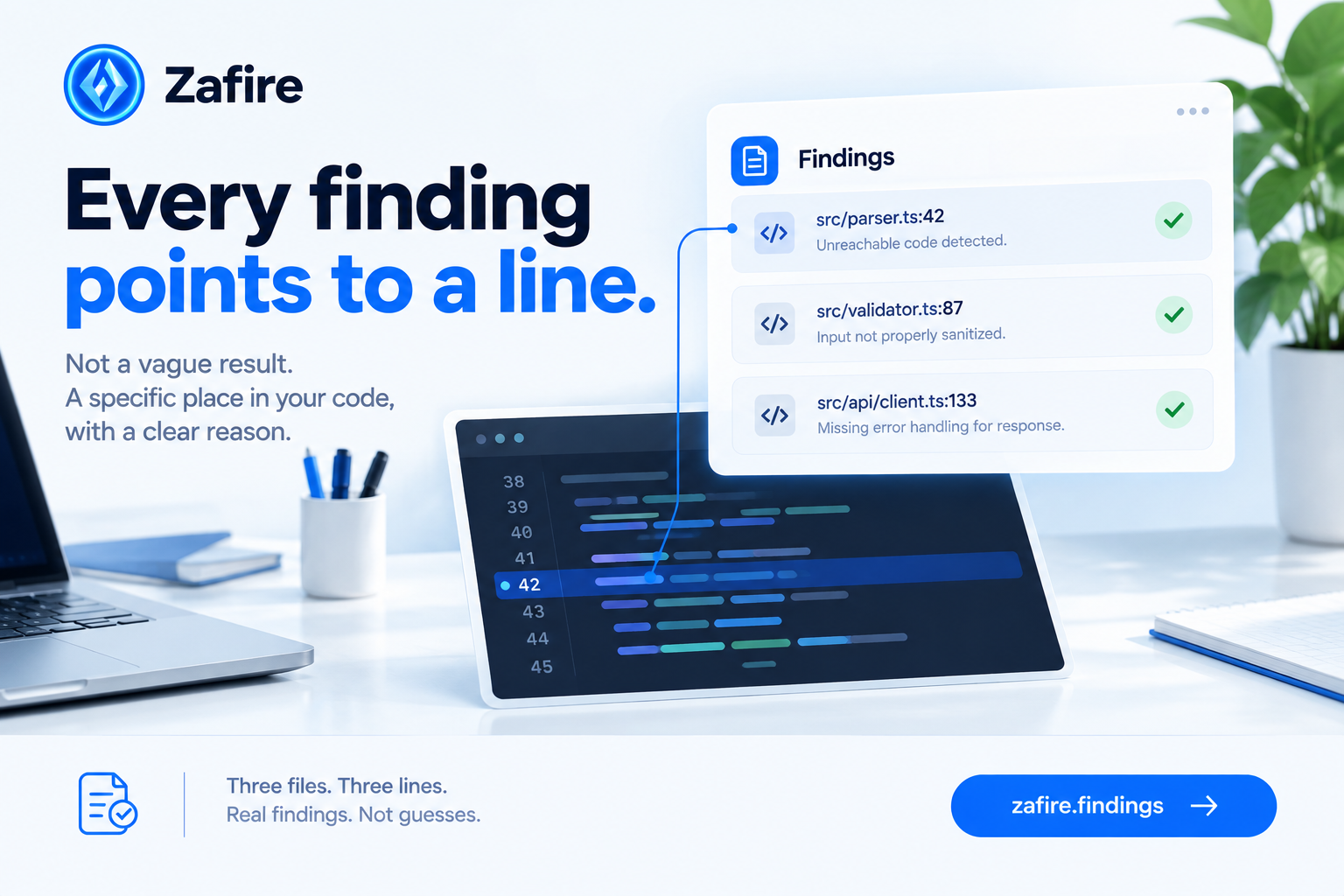 Every finding points to a line - three files, three lines, real findings.
